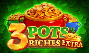 3 Pots Riches Extra: Hold and Win